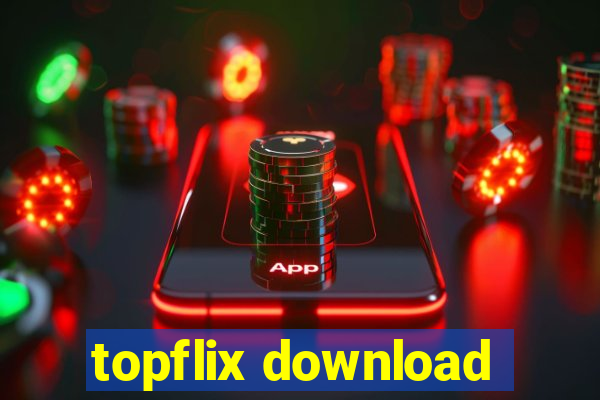 topflix download